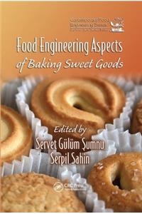 Food Engineering Aspects of Baking Sweet Goods