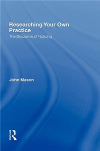 Researching Your Own Practice