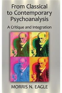 From Classical to Contemporary Psychoanalysis