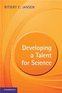 Developing a Talent for Science