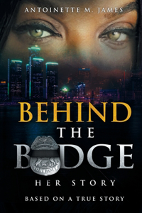 Behind the Badge