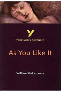 As You Like It: York Notes Advanced everything you need to catch up, study and prepare for and 2023 and 2024 exams and assessments