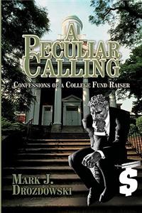 Peculiar Calling