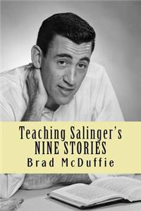 Teaching Salinger's NINE STORIES