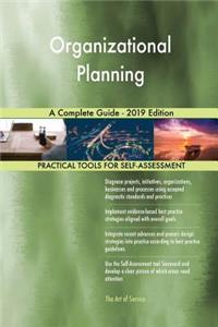 Organizational Planning A Complete Guide - 2019 Edition