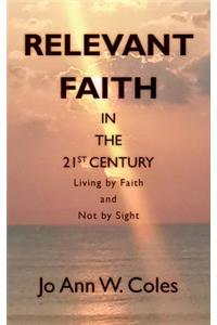 Relevant Faith in the Twenty-First Century