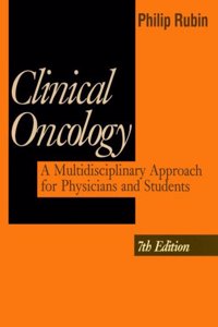 Clinical Oncology for Physicians and Students: A Multidisciplinary Approach