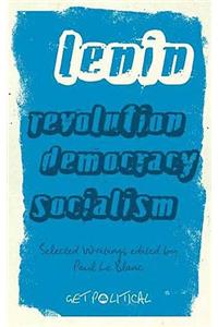 Revolution, Democracy, Socialism