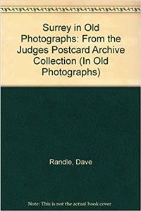 Surrey in Old Photographs