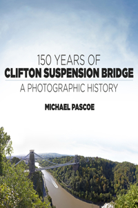 150 Years of Clifton Suspension Bridge