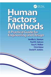 Human Factors Methods: A Practical Guide for Engineering and Design