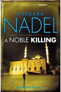 A Noble Killing (Inspector Ikmen Mystery 13)