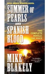 Summer of Pearls and Spanish Blood