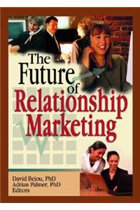 Future of Relationship Marketing