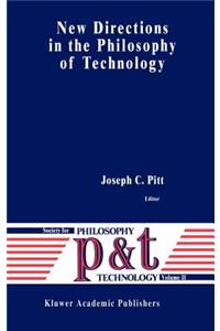 New Directions in the Philosophy of Technology