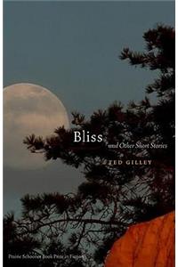 Bliss and Other Short Stories