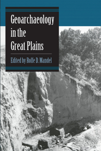 Geoarchaeology in the Great Plains
