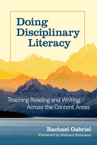 Doing Disciplinary Literacy