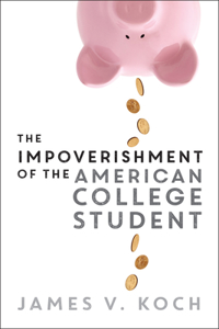 Impoverishment of the American College Student