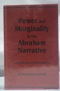 Power and Marginality in the Abraham Narrative