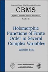 Holomorphic Functions of Finite Order in Several Complex Variables