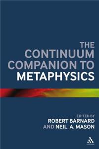 The Continuum Companion to Metaphysics