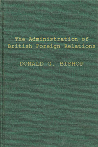 Administration of British Foreign Relations