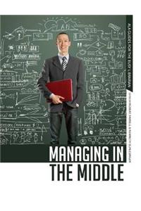 Managing in the Middle