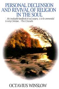 Personal Declension and Revival of Religion in the Soul