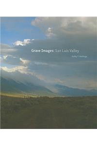 Grave Images: San Luis Valley