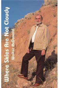 Where Skies Are Not Cloudy