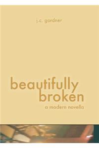 Beautifully Broken