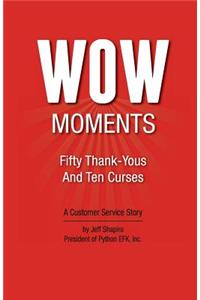 WOW Moments