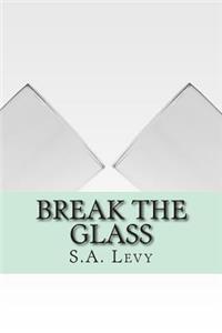 Break the Glass