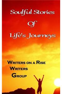 Soulful Stories of Lifes Journeys