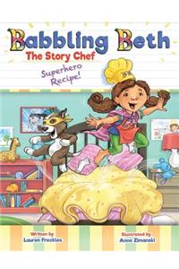 Babbling Beth the Story Chef