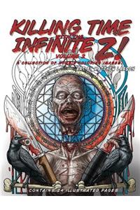 Killing Time with the Infinite Z! Volume 2