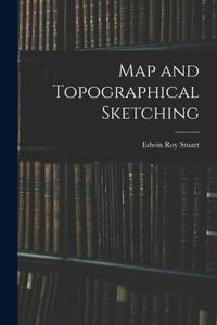 Map and Topographical Sketching