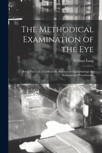 Methodical Examination of the Eye