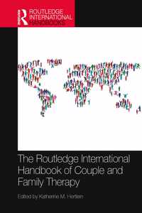 Routledge International Handbook of Couple and Family Therapy