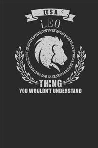 It's A Leo Thing You Wouldn't Understand