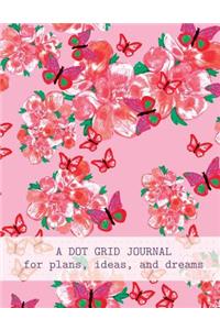 A Dot Grid Journal For Plans, Ideas, And Dreams