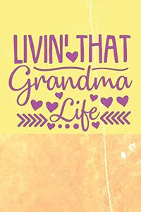 Livin That Grandma Life