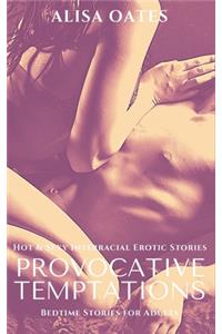 Provocative Temptations