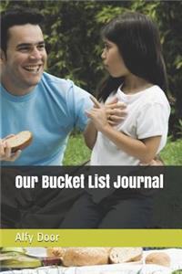 Our Bucket List Journal