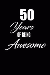 50 years of being awesome