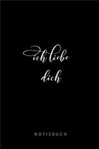 Ich liebe Dich Notizbuch