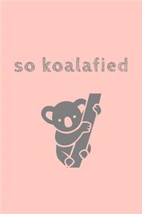 Koalafied