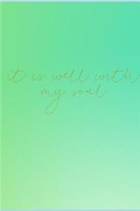 It Is Well With My Soul