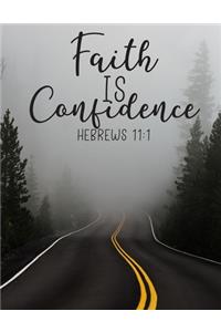 Faith is Confidence